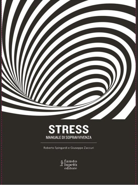 Stress: Manuale di sopravvivenza