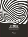 Stress: Manuale di sopravvivenza
