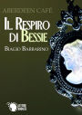 Aberdeen Café - Il Respiro di Bessie