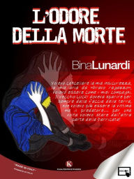 Title: L'odore della morte, Author: Bina Lunardi