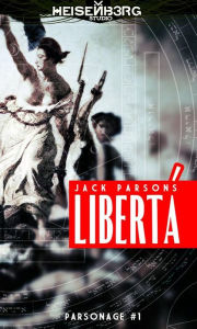 Title: Libertà, Author: Jack Parsons