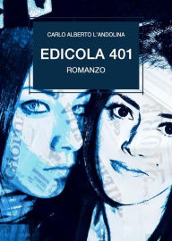 Title: Edicola 401, Author: Carlo Alberto L'andolina