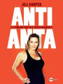 Anti - Anta: Il primo metodo anti invecchiamento