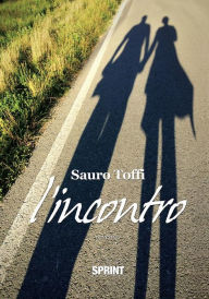 Title: L'incontro, Author: Sauro Toffi