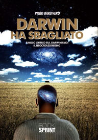 Title: Darwin ha sbagliato, Author: Piero Barovero