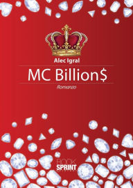 Title: MC Billion$, Author: Alec Igral