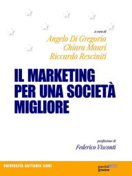 Title: Il marketing per una società migliore, Author: AA. VV.