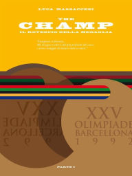 Title: The champ: il rovescio della medaglia, Author: Luca Massaccesi