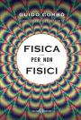 Fisica per non fisici