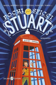 Title: Pochi spicci per Stuart, Author: Lissa Evans