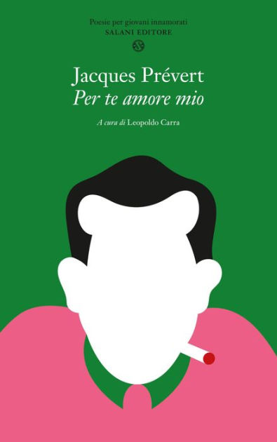 Per Te Amore Mio By Jacques Prevert Nook Book Ebook Barnes Noble