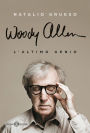 Woody Allen ultimo genio