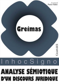 Title: Analyse sémiotique d'un discours juridique: La loi commerciale sur le sociétés et les groupes de sociétés, Author: Algirdas J. Greimas