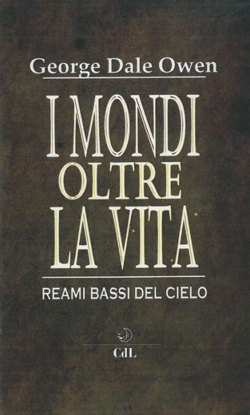 I mondi oltre la vita: I reami bassi del cielo