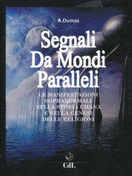 Title: Segnali da Mondi Paralleli, Author: Andrè Dumas