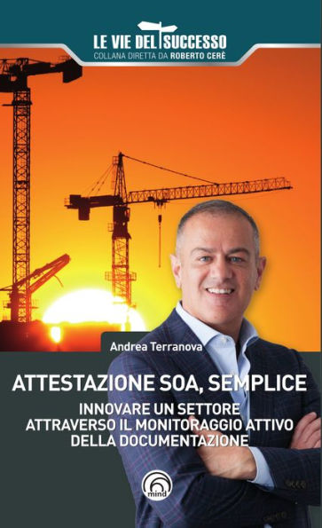Attestazione SOA, semplice: Innovare un settore attraverso il monitoraggio attivo della documentazione