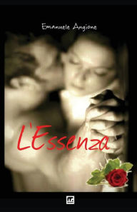 Title: L'Essenza, Author: Emanuele Angione