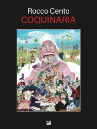 Title: Coquinaria, Author: Rocco Cento