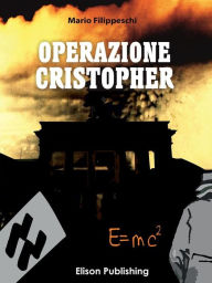 Title: Operazione Cristopher, Author: Mario Filippeschi