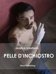 Title: Pelle d'inchiostro, Author: Jessica Icestorm