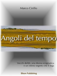 Title: Angoli del tempo, Author: Marco Cirillo