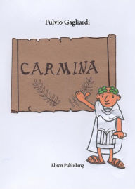 Title: Carmina, Author: Fulvio Gagliardi