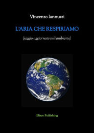Title: L'aria che respiriamo, Author: Vincenzo Iannuzzi