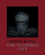 The Invisible City