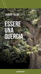 Title: Essere una quercia, Author: Laurent Tillon