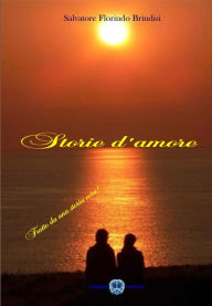 Title: Storie d'amore, Author: Salvatore florindo Brindisi