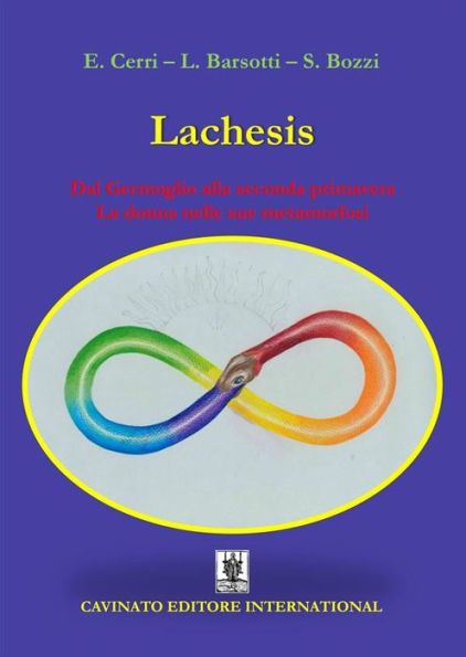 Lachesis: Dal Germoglio alla seconda primavera - La donna nelle sue metamorfosi