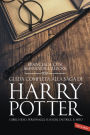 Guida completa alla saga di Harry Potter: I libri, i film, i personaggi, i luoghi, l'autrice, il mito