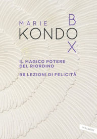 Title: Kondo Box: Il magico potere del riordino - 96 lezioni di felicità, Author: Marie Kondo
