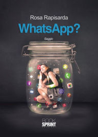 Title: WhatsApp?, Author: Rosa Rapisarda