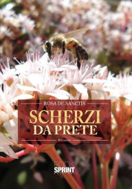Title: Scherzi da prete, Author: Rosa De Sanctis