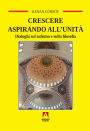 Crescere aspirando all'unit