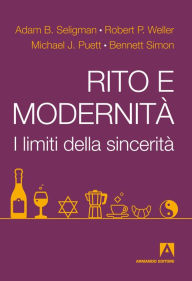 Title: Rito e modernità: I limiti della sincerità, Author: Adam P. Seligman