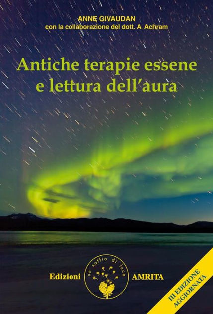 Antiche Terapie Essene E Lettura Dell Aura By Anne Givaudan Nook Book Ebook Barnes Noble
