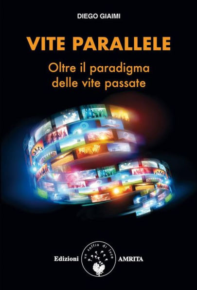 Vite parallele: Oltre il paradigma delle vite passate