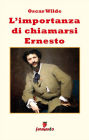 L'importanza di chiamarsi Ernesto