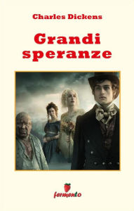 Title: Grandi speranze, Author: Charles Dickens