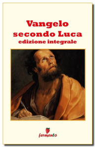 Title: Vangelo secondo Luca, Author: Luca