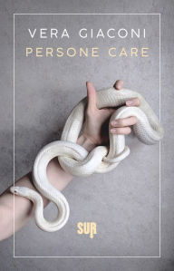 Title: Persone care, Author: Vera Giaconi