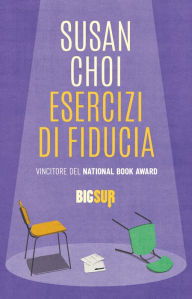 Title: Esercizi di fiducia, Author: Susan Choi