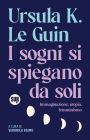 I sogni si piegano da soli: Immaginazione, utopia, femminismo