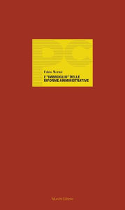 Title: L'imbroglio delle riforme amministrative, Author: Fabio Merusi