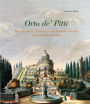 L' Orto de' Pitti: Architects, Gardeners and Organic Architecture in the Boboli Garden