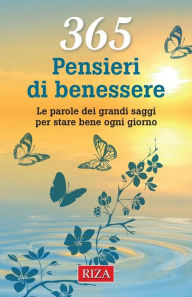 Title: 365 pensieri di benessere, Author: Vittorio Caprioglio