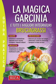 Title: La magica Garcinia, Author: Vittorio Caprioglio