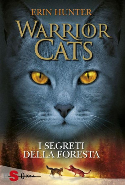 I segreti della foresta (Warrior Cats 3)